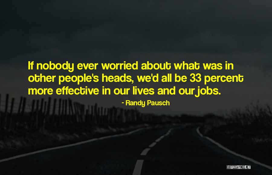 Grumbled Antonym Quotes By Randy Pausch Grumbled Antonym Quotes By Randy Pausch