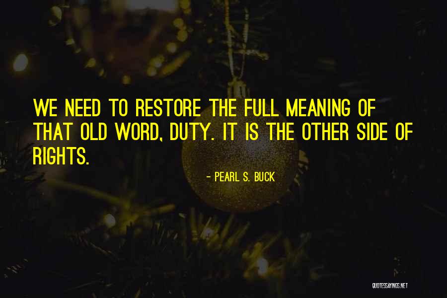 Grumbly Toy Quotes By Pearl S. Buck Grumbly Toy Quotes By Pearl S. Buck