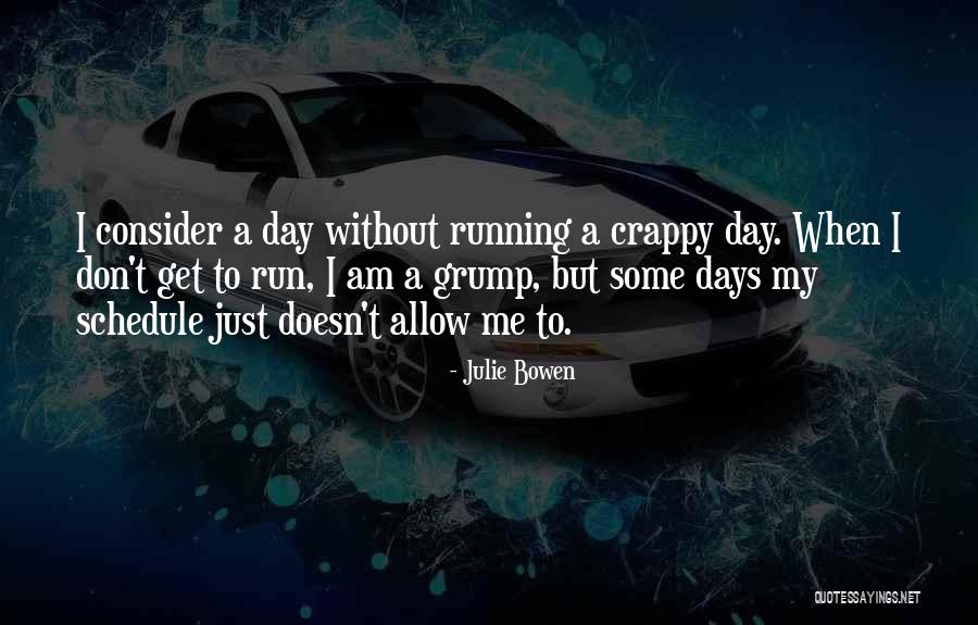 Grump Quotes By Julie Bowen Grump Quotes By Julie Bowen
