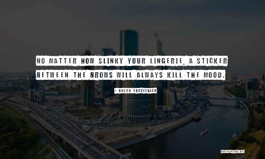 Grumpies Quotes By Rosen Trevithick Grumpies Quotes By Rosen Trevithick