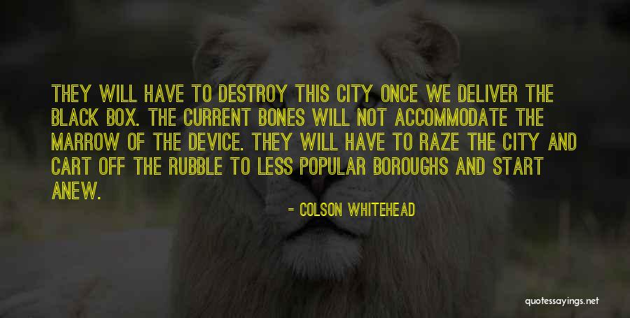 Grumpily Means Quotes By Colson Whitehead Grumpily Means Quotes By Colson Whitehead