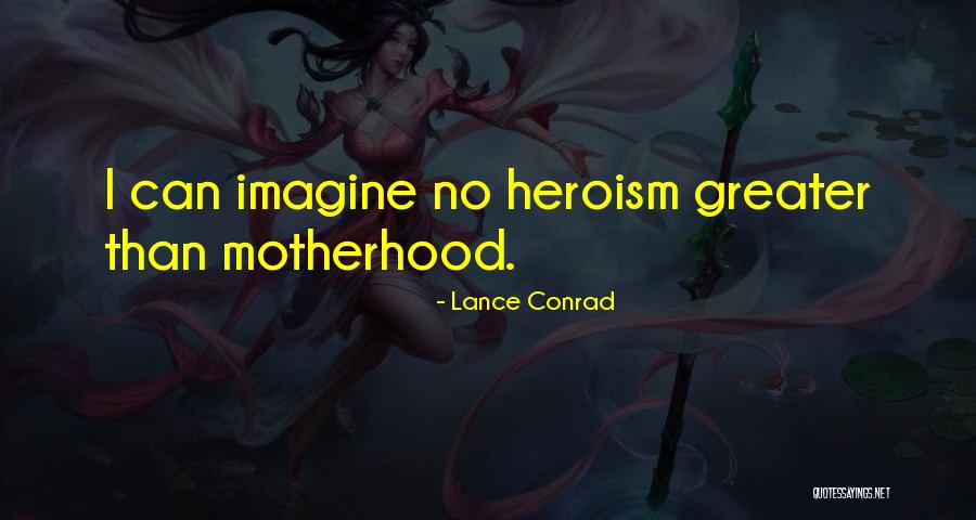 Grun Quotes By Lance Conrad Grun Quotes By Lance Conrad