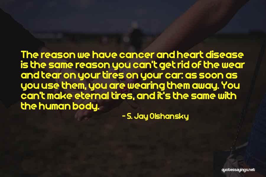 Grundel Stone Quotes By S. Jay Olshansky Grundel Stone Quotes By S. Jay Olshansky