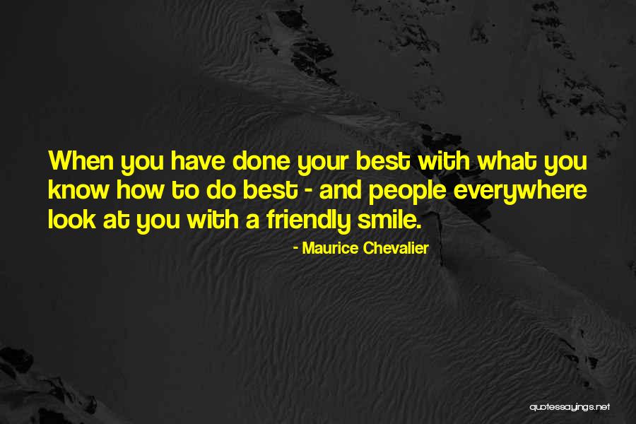 Grunden Boots Quotes By Maurice Chevalier Grunden Boots Quotes By Maurice Chevalier