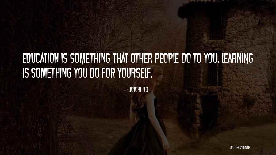 Grundlage Englisch Quotes By Joichi Ito Grundlage Englisch Quotes By Joichi Ito