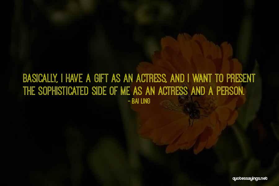 Grundlage Quotes By Bai Ling Grundlage Quotes By Bai Ling