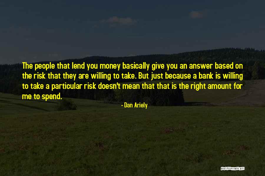 Grundlagen Buchf Hrung Quotes By Dan Ariely Grundlagen Buchf Hrung Quotes By Dan Ariely