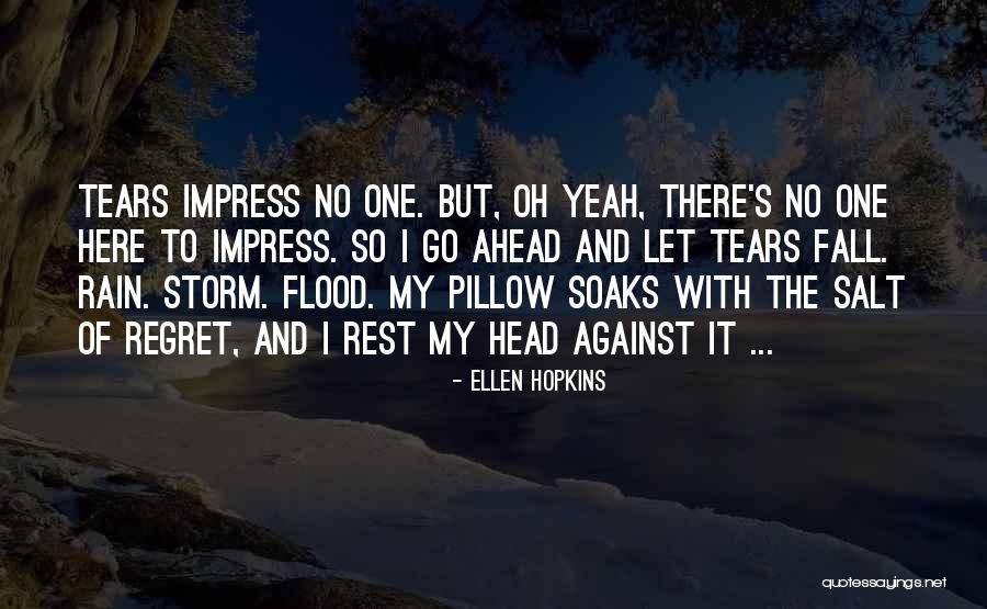 Grundler Monuments Quotes By Ellen Hopkins Grundler Monuments Quotes By Ellen Hopkins