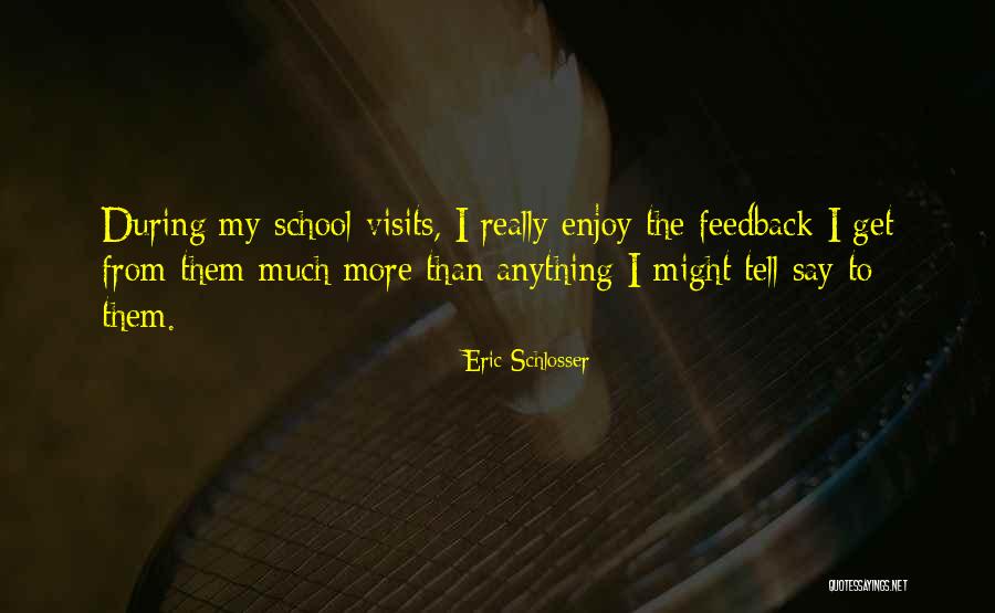Grundmeyer Neurosurgeon Quotes By Eric Schlosser Grundmeyer Neurosurgeon Quotes By Eric Schlosser