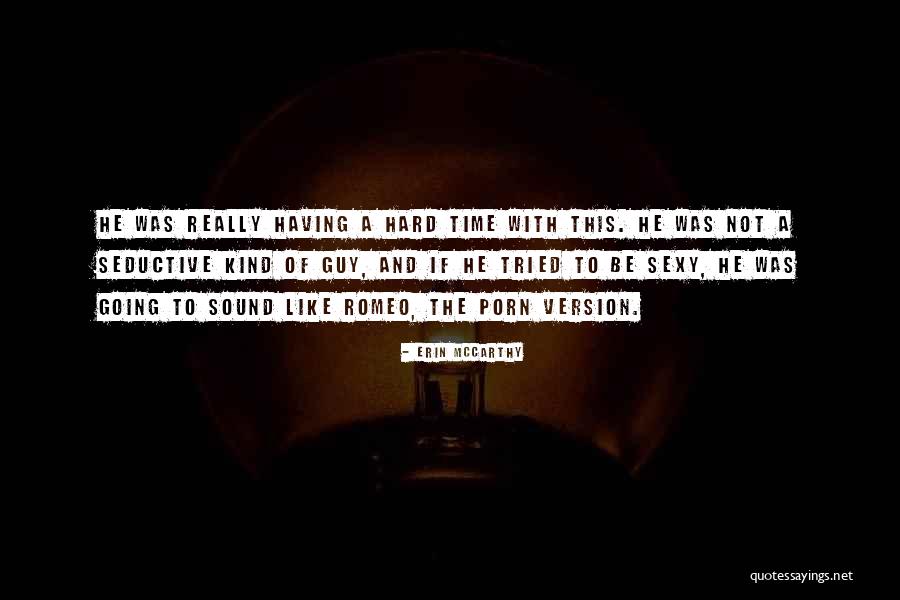 Grunenwald Composer Quotes By Erin McCarthy Grunenwald Composer Quotes By Erin McCarthy