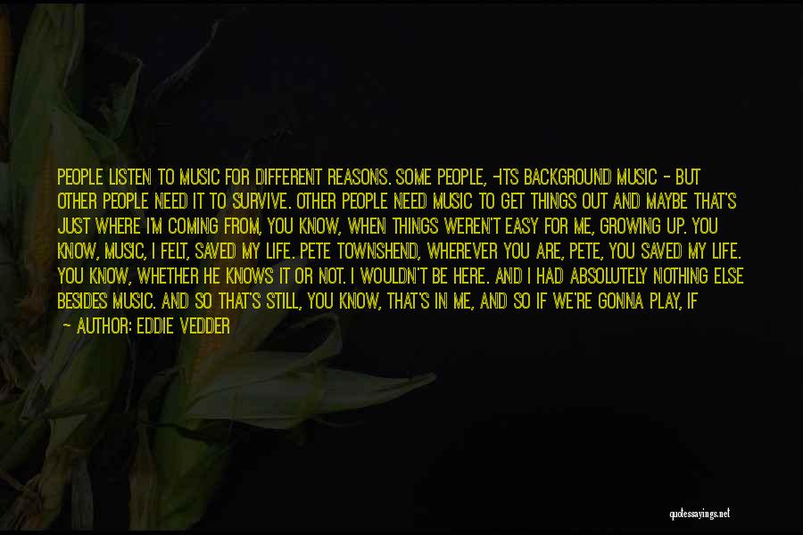 Grunge Quotes By Eddie Vedder