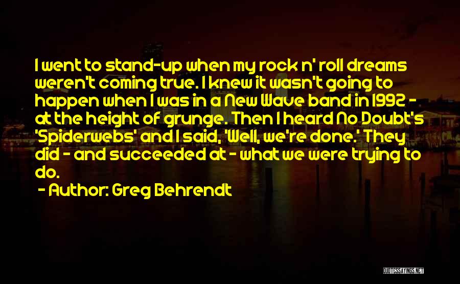 Grunge Quotes By Greg Behrendt