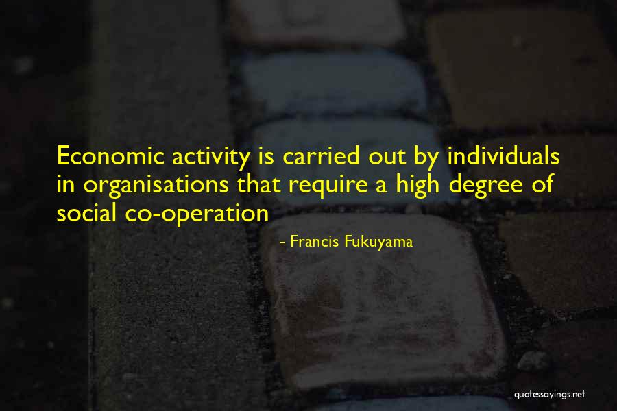 Grunig And Hunts Models Quotes By Francis Fukuyama