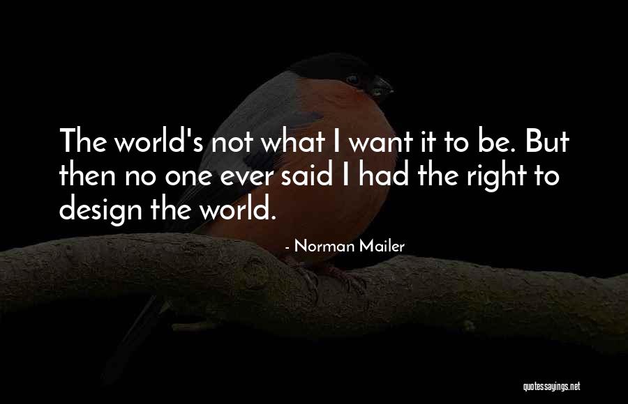 Grunstein Couture Quotes By Norman Mailer Grunstein Couture Quotes By Norman Mailer