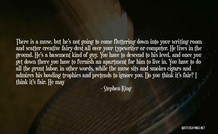 Grunt Work Quotes By Stephen King