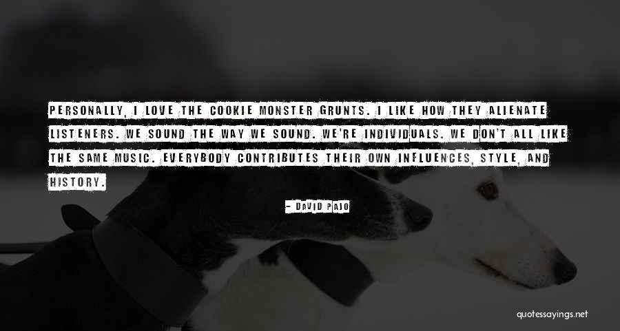 Grunts Quotes By David Pajo Grunts Quotes By David Pajo