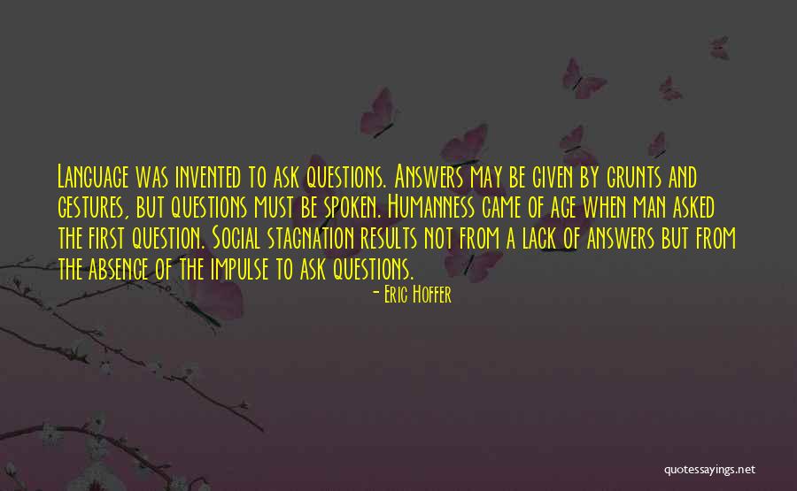 Grunts Quotes By Eric Hoffer Grunts Quotes By Eric Hoffer