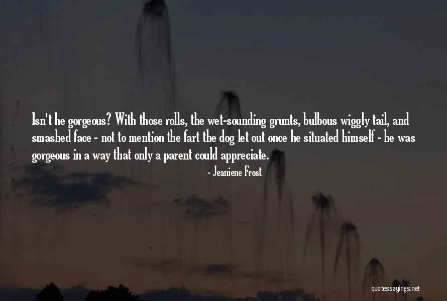 Grunts Quotes By Jeaniene Frost Grunts Quotes By Jeaniene Frost