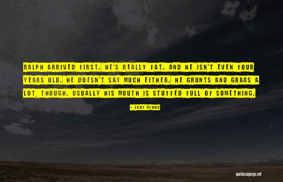 Grunts Quotes By Judy Blume Grunts Quotes By Judy Blume
