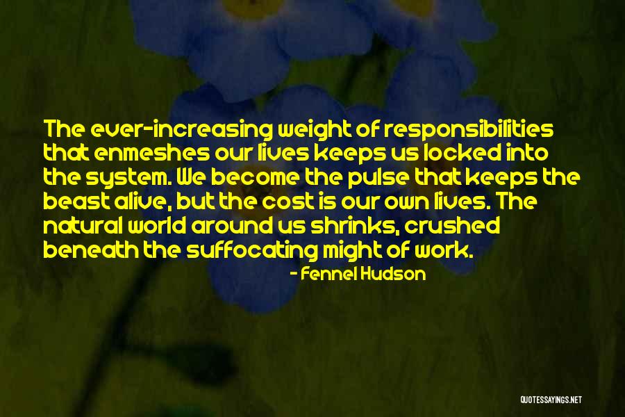 Grunwell Cashero Quotes By Fennel Hudson Grunwell Cashero Quotes By Fennel Hudson