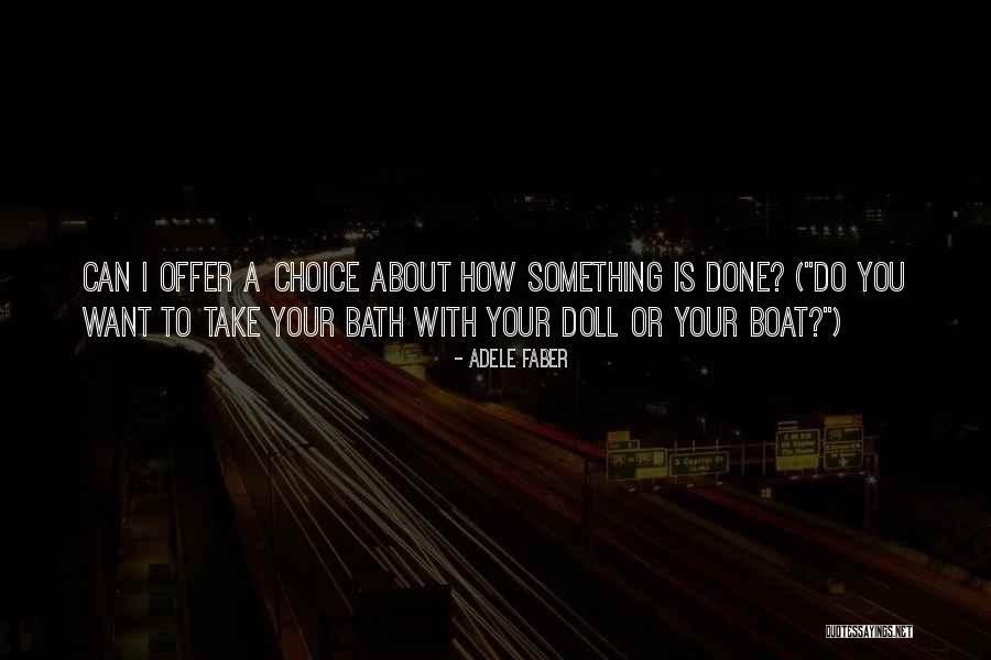 Gruosso Quotes By Adele Faber Gruosso Quotes By Adele Faber
