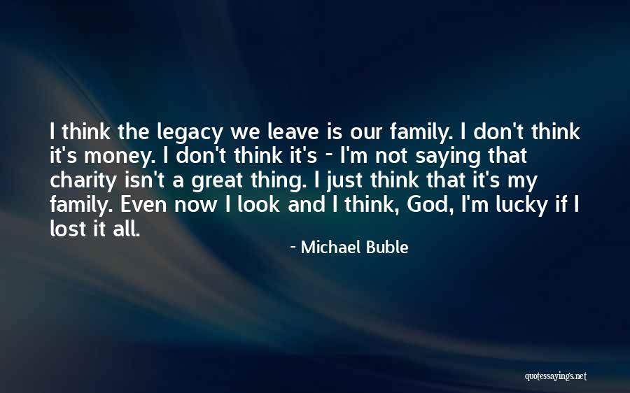 Gruppe 47 Quotes By Michael Buble Gruppe 47 Quotes By Michael Buble