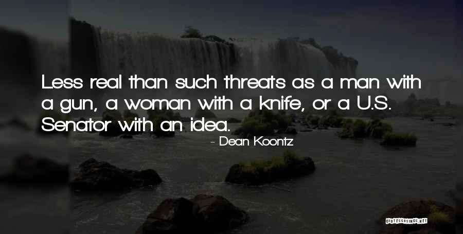 Grupurile Quotes By Dean Koontz Grupurile Quotes By Dean Koontz