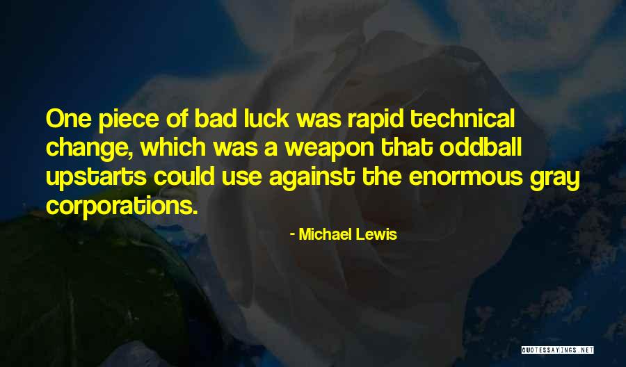 Grupurile Quotes By Michael Lewis Grupurile Quotes By Michael Lewis
