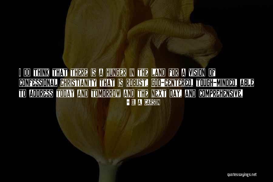 Grushin Type Quotes By D. A. Carson Grushin Type Quotes By D. A. Carson