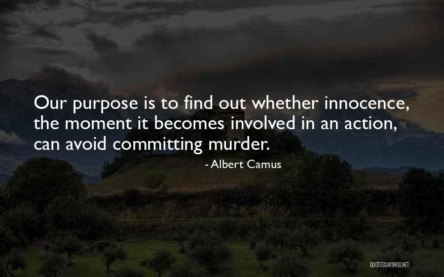 Gruttage Quotes By Albert Camus Gruttage Quotes By Albert Camus