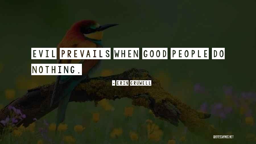 Gruwell Erin Quotes By Erin Gruwell Gruwell Erin Quotes By Erin Gruwell