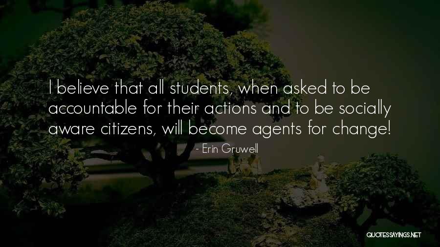 Gruwell Erin Quotes By Erin Gruwell Gruwell Erin Quotes By Erin Gruwell