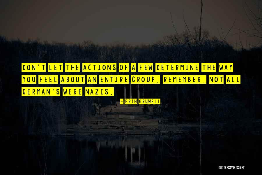 Gruwell Erin Quotes By Erin Gruwell Gruwell Erin Quotes By Erin Gruwell