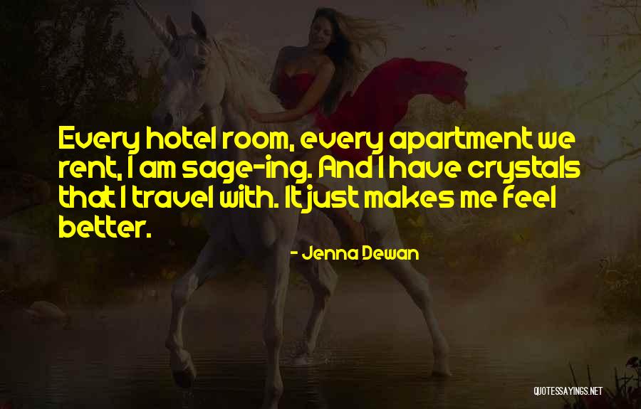 Gruza Srbija Quotes By Jenna Dewan Gruza Srbija Quotes By Jenna Dewan