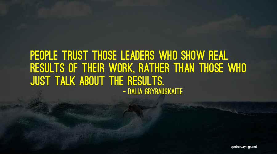 Grybauskaite Quotes By Dalia Grybauskaite Grybauskaite Quotes By Dalia Grybauskaite