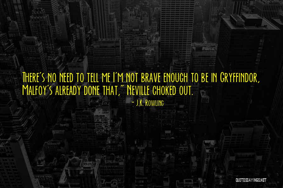 Gryffindor Quotes By J.K. Rowling Gryffindor Quotes By J.K. Rowling