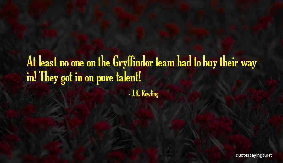 Gryffindor Quotes By J.K. Rowling Gryffindor Quotes By J.K. Rowling