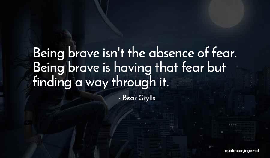 Grylls Bear Quotes By Bear Grylls Grylls Bear Quotes By Bear Grylls