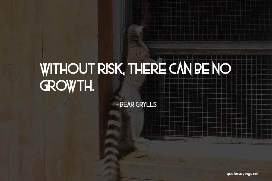 Grylls Bear Quotes By Bear Grylls Grylls Bear Quotes By Bear Grylls