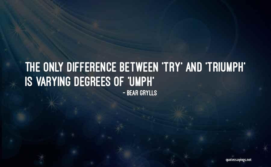Grylls Bear Quotes By Bear Grylls Grylls Bear Quotes By Bear Grylls