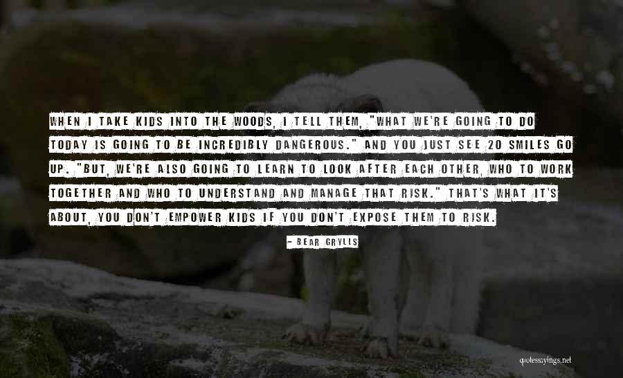 Grylls Bear Quotes By Bear Grylls Grylls Bear Quotes By Bear Grylls