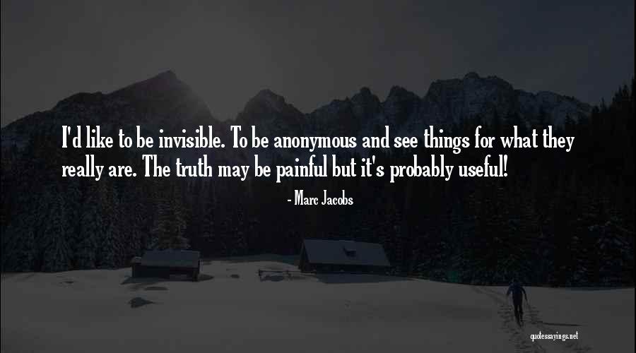 Grylls Pronunciation Quotes By Marc Jacobs Grylls Pronunciation Quotes By Marc Jacobs