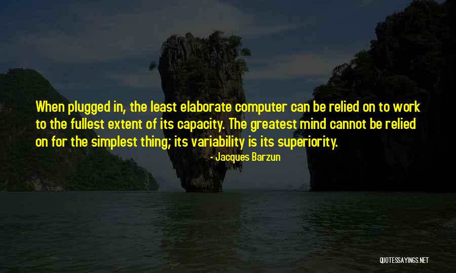 Gryllus Quotes By Jacques Barzun Gryllus Quotes By Jacques Barzun