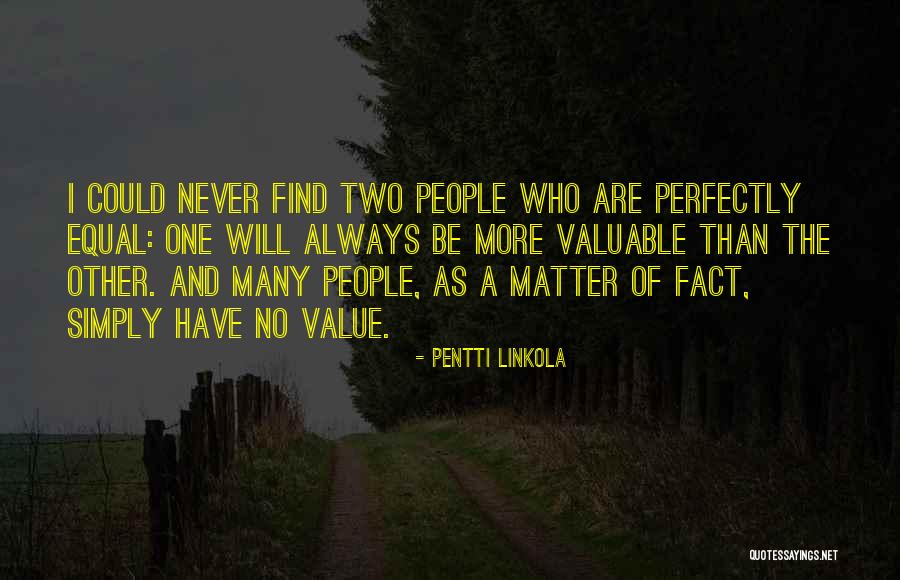 Gryner Singer Quotes By Pentti Linkola Gryner Singer Quotes By Pentti Linkola