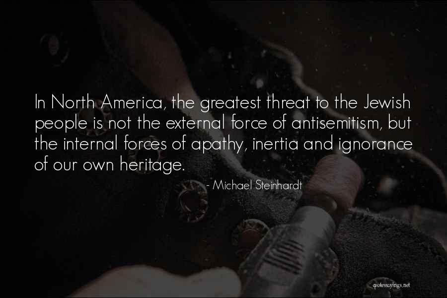 Gryner Soca Quotes By Michael Steinhardt