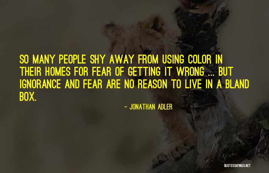 Grzane Quotes By Jonathan Adler Grzane Quotes By Jonathan Adler