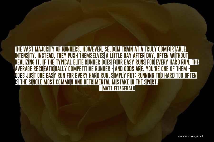 Grzane Quotes By Matt Fitzgerald Grzane Quotes By Matt Fitzgerald