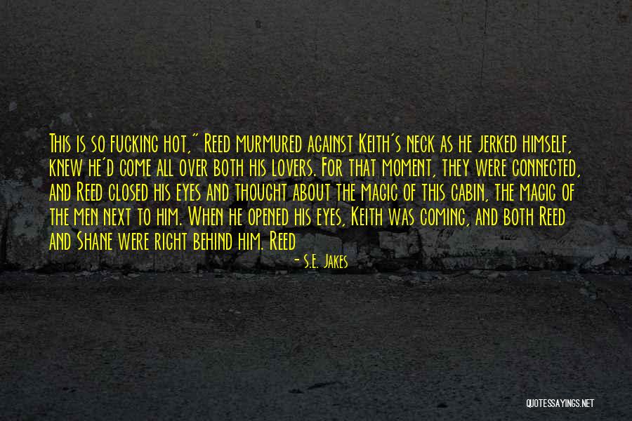 Grzanki Quotes By S.E. Jakes Grzanki Quotes By S.E. Jakes