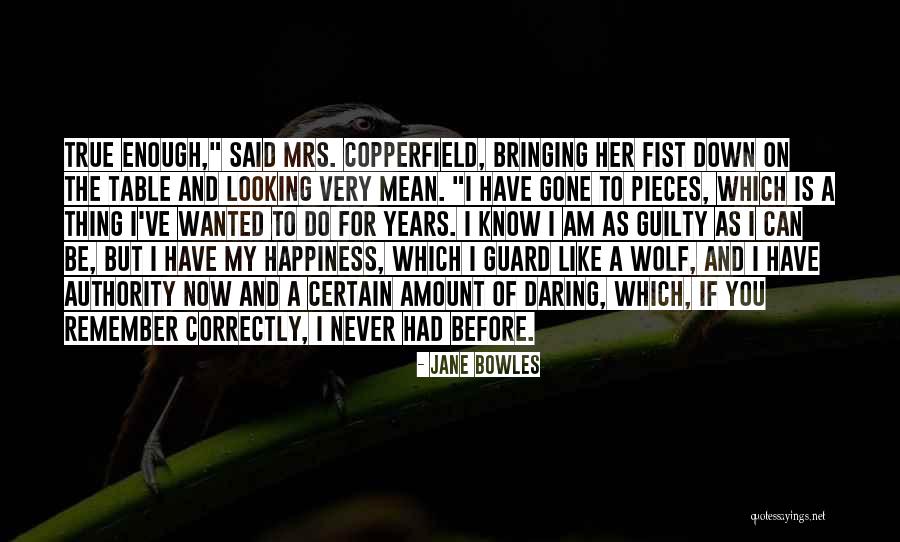 Grzybek Pompy Quotes By Jane Bowles Grzybek Pompy Quotes By Jane Bowles