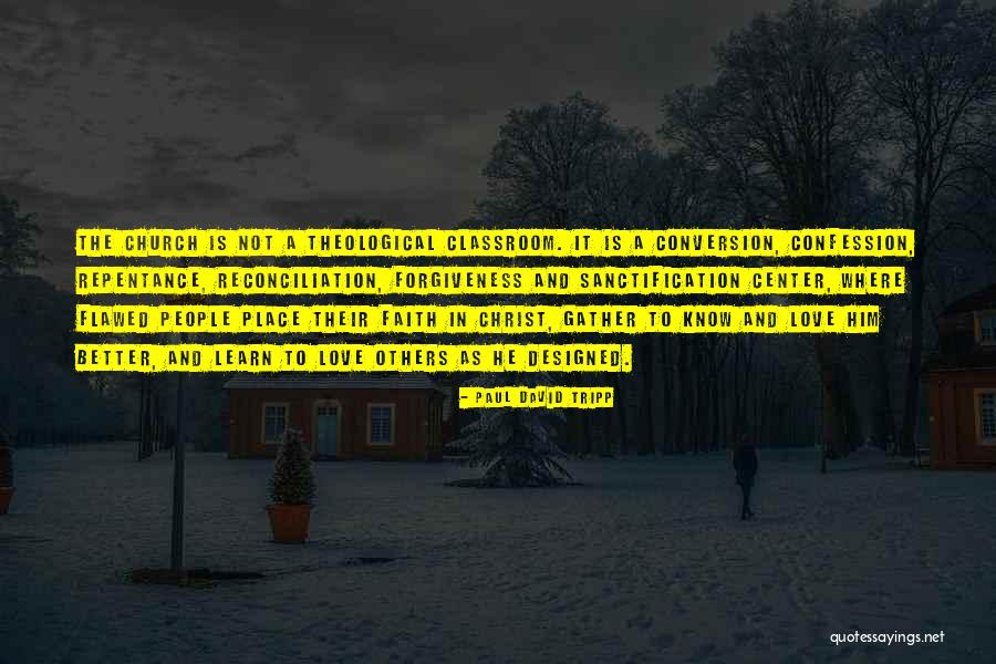 Grzybowska 85 Quotes By Paul David Tripp Grzybowska 85 Quotes By Paul David Tripp